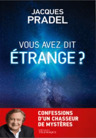 Livre Jacques Pradel : Vous avez dit Étrange