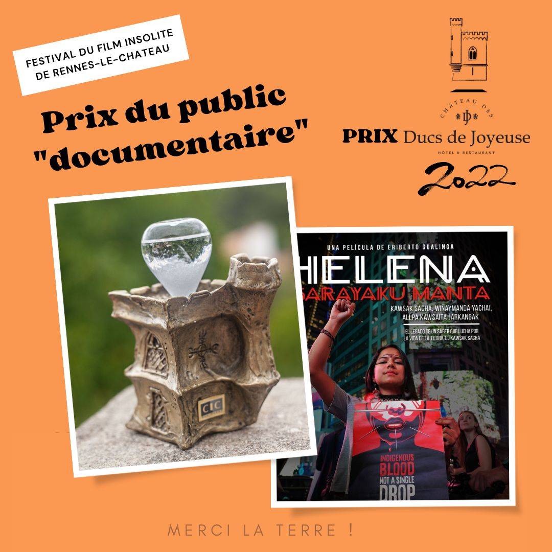 Prix du public documentaire / Public Award Documentary  "Helena" de Eriberto Gualinga Prix décerné par Olivier Le Foll