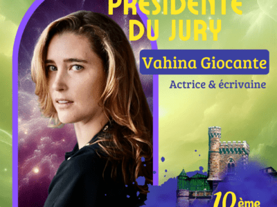 Vahina Giocante Présidente du Jury du 10e Festival Insolite