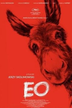 « E.O » un film de Jerzy Skolimowski